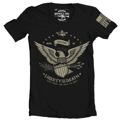 Brothers & Arms USA Liberty or Death Live Free, Die Old as Dirt Black t-shirt