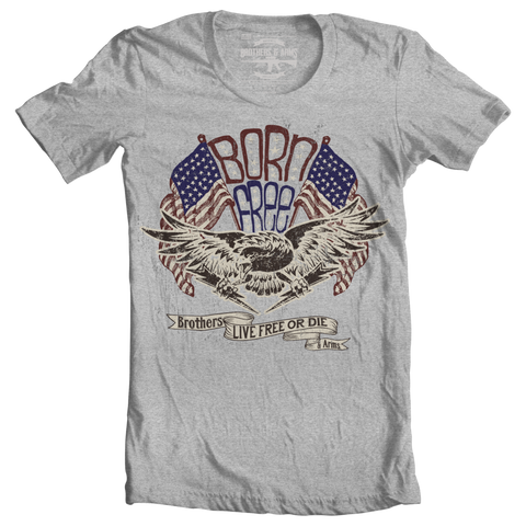 Born Free Live free or Die T-shirt
