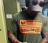 Brothers & Arms USA Lead Poison t-shirt Where Caliber is King Military Green Ammo Can